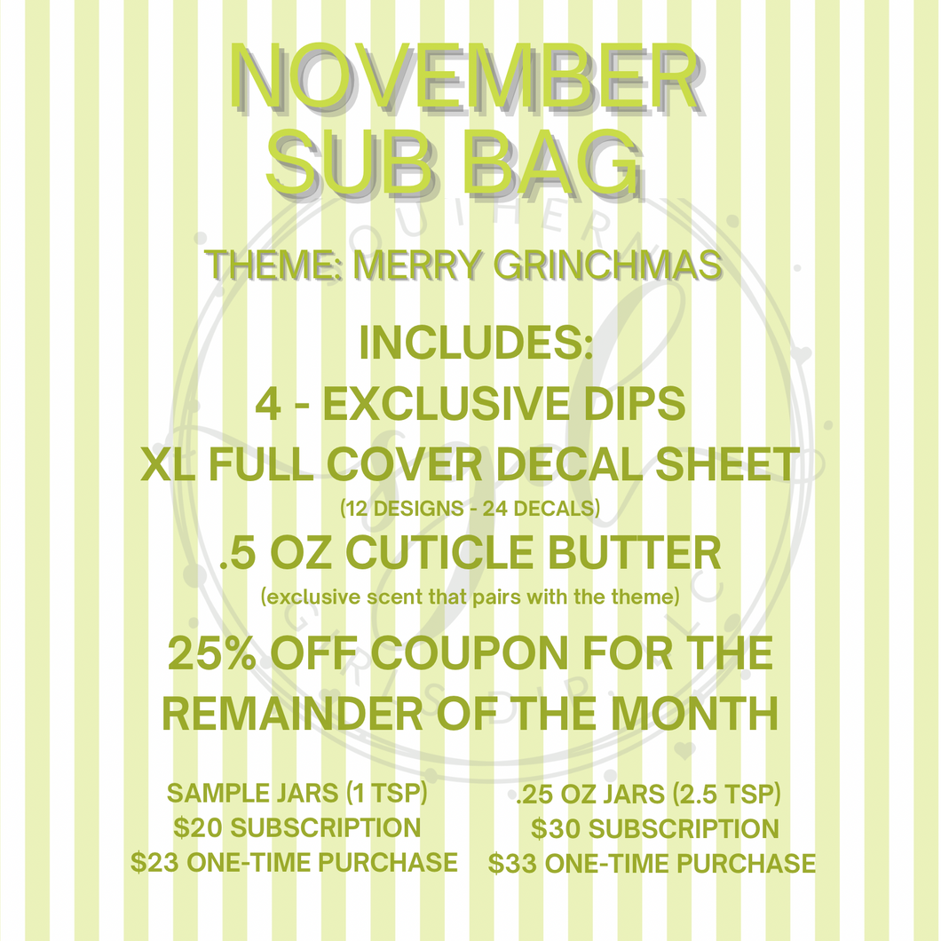 Monthly Sub Bag - Purchase Separately!!